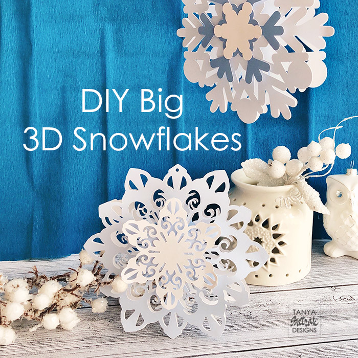 Giant 3D Paper Snowflakes with the Cricut - Hey, Let's Make Stuff