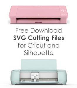 Free SVG Cutting Files for Cricut and Silhouette