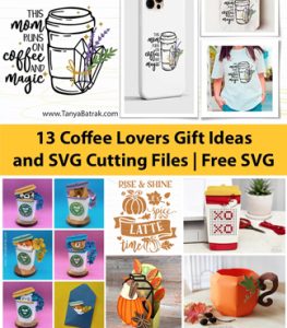 13 Coffee Lovers’ Gift Ideas and SVG Cutting Files | Free SVG