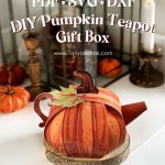 Printable Pumpkin Teapot Gift Box SVG